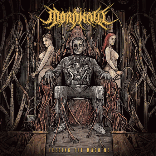 Mordkaul : Feeding the Machine - Part 1